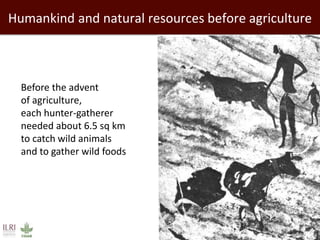 The interplay of knowledge and natural resources: Ensuring the health, wealth and environmental benefits of livestock