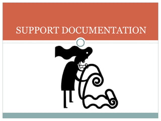 SUPPORT DOCUMENTATION 