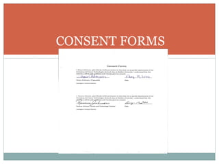 CONSENT FORMS 