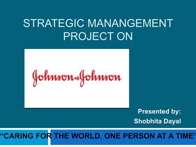 johnson and johnson case study strategic management