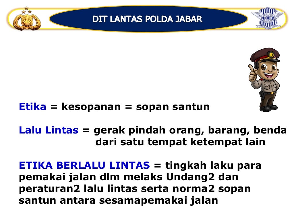 Etika dan Tata Cara Berlalu Lintas