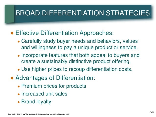 sm lecture five business strategy a broad differentiation strategy works best in situations where