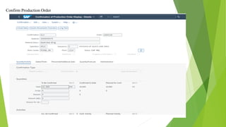 Confirm Production Order
 