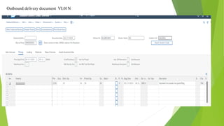 Outbound delivery document VL01N
 