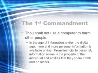 The 10 Commandments of Computer Ethics | PPT