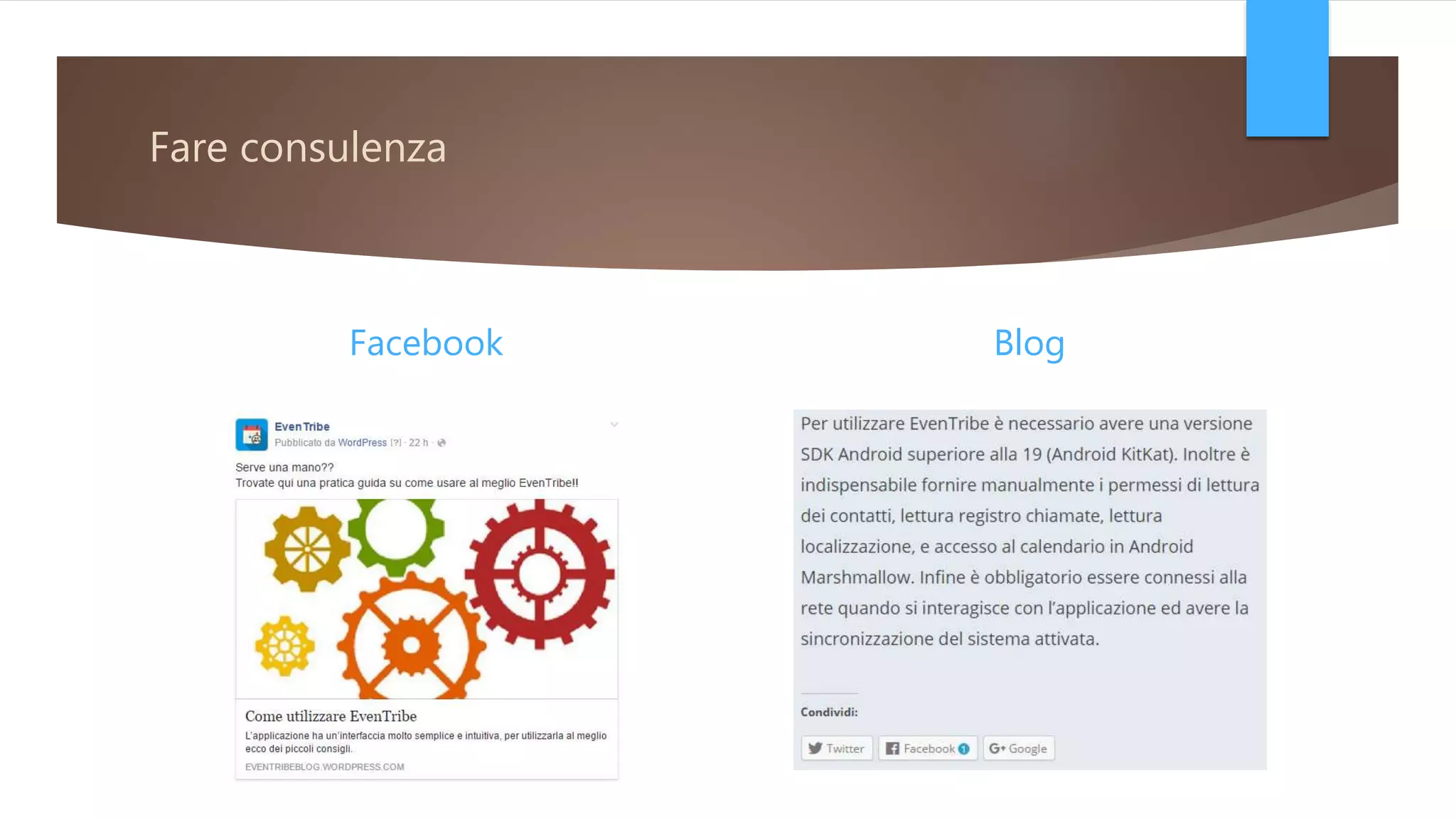 Proporre gli sneak peeks
Facebook Blog
 