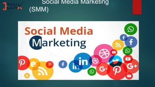 Social Media Marketing
(SMM)
 