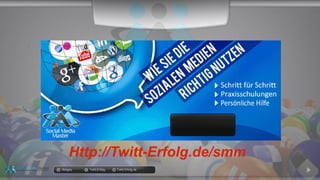 docgoy Twitt.Erfolg Twitt-Erfolg.de
Http://Twitt-Erfolg.de/smm
 