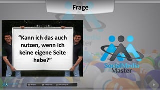 docgoy Twitt.Erfolg Twitt-Erfolg.de
““Kann ich das auchKann ich das auch
nutzen, wenn ichnutzen, wenn ich
keine eigene Seitekeine eigene Seite
habe?”habe?”
Frage
 