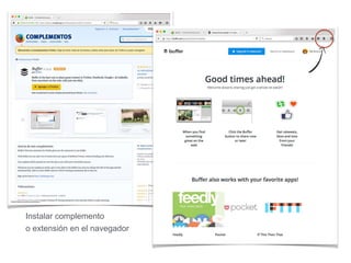 Instalar complemento
o extensión en el navegador
 