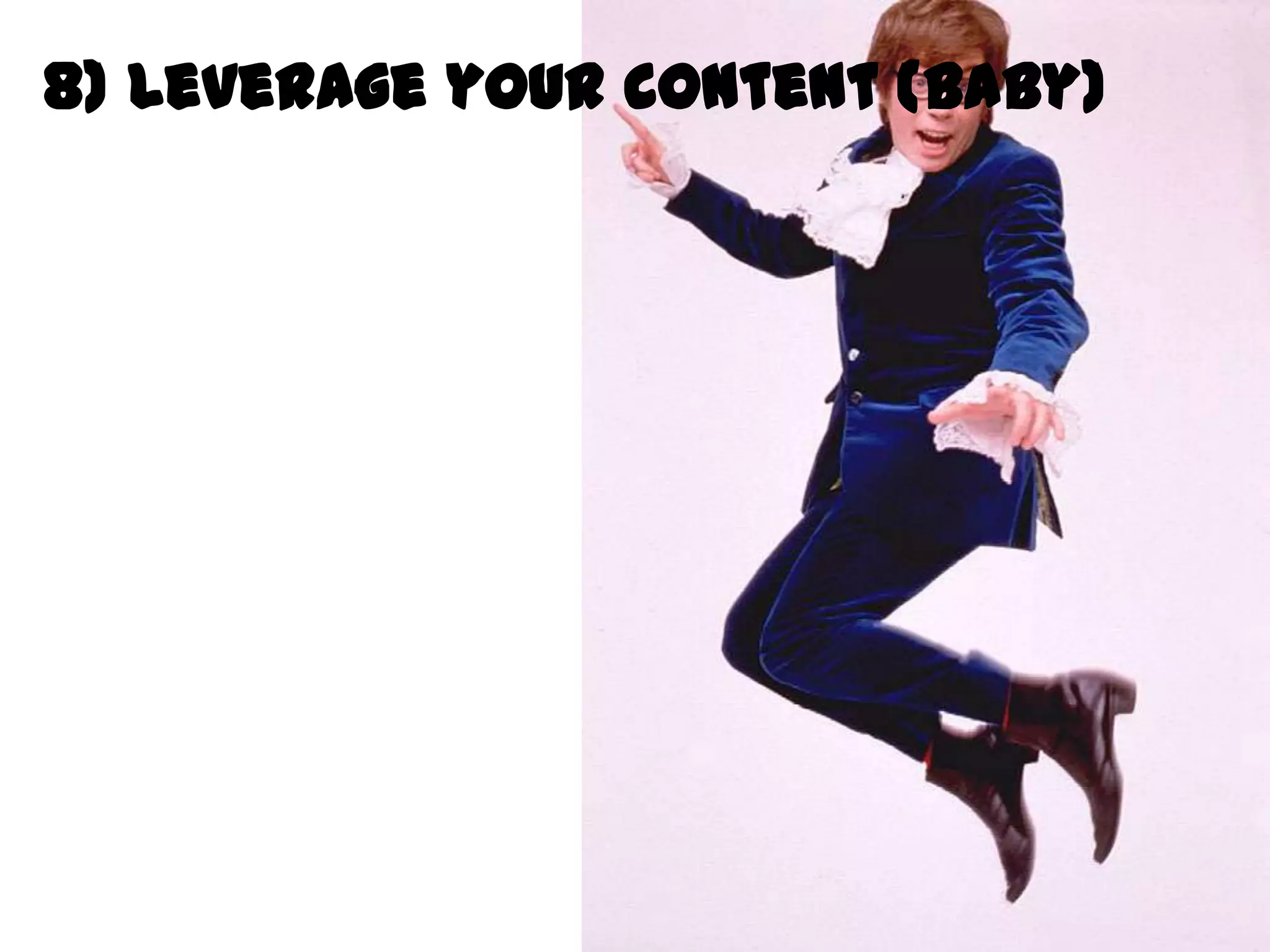 6) Engage Leadership