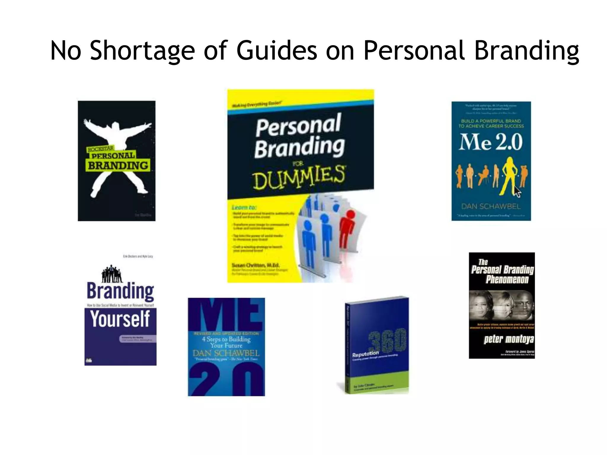 No Shortage of Guides on Personal Branding
 