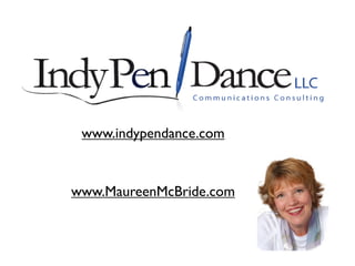www.indypendance.com



www.MaureenMcBride.com
 