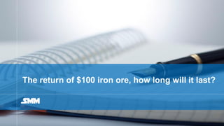 The return of $100 iron ore, how long will it last?
 