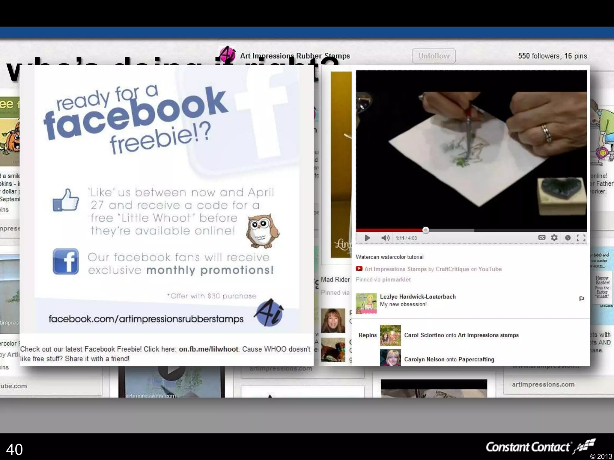 © 2013
who’s doing it right?
40
 