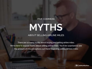 5 common myths about selling airline miles PPT