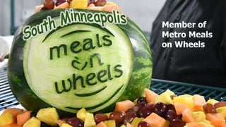 Member of
Metro Meals
on Wheels
 