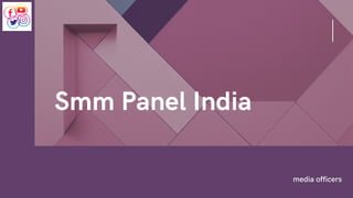 Smm Panel India
media officers
 