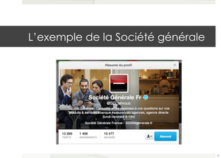 L’exemple de la Société générale 
53 
 