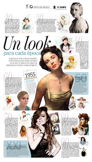 Un look
años de Moda 2
Jueves 29 de abril de 2010
para cada época
1955
nace jolie
de vogue
Bajo el nombre Laboratorios
de Cosméticos Vogue Ltda.
nace una de las compañías
más importantes del sector
en Colombia. Patrocinador
del Reinado Nacional
de la Belleza, en 1990
adquiere la franquicia
de Miss Universo.
años de Moda 22
Al igual que la moda, el tipo de maquillaje y
la forma de llevar el pelo también cambiaron
con los años. Un repaso por los estilos más
tradicionales en hombres y mujeres del siglo XX.
20
60
70
30
40
50
XXI
siglo
El maquillaje gana importan-
cia. La tez era pálida, los ojos se
delineaban caídos, las cejas se
depilaban y se delineaban más
bajas con una línea negra rec-
ta y fina y los labios se pintaban
de rojo oscuro mate. El pelo era
corto (a lo garçon) como sím-
bolo de la emancipación feme-
nina. El corte ‘bob’ fue muy po-
pular. Los hombres usaban el
pelo corto, a veces bigote, y así es-
tuvieron casi hasta los años 50.
Además de la tez pálida comenzaba a verse
la tez bronceada por el auge de las activida-
des al aire libre. Las mujeres usaban ru-
bor y el maquillaje de los ojos era inten-
so. Las cejas se afeitaban para delinearlas
por encima del arco con una línea curva.
La boca era pequeña y redonda. El pelo,
corto con complementos femeninos, o largo
y ondulado, siempre atado para despejar el
rostro. Por primera vez, las mujeres se tiñen
el cabello de rubio. En 1935 Eugène Schue-
ller, de L’Oréal, creó el aceite protector Am-
bre Solaire.
En este periodo militar, el
maquillaje no podía ser bri-
llante ni glamuroso, sino na-
tural y responsable. Las mu-
jeres se inventaron fórmulas
para hacer frente a la esca-
sez: cera como máscara, be-
túnparacalzadoparaoscure-
cer las cejas, y pétalos de flo-
res y cintas rosa maceradas
en vino durante dos se-
manas como blush lí-
quido. El maquillaje
del rostro era míni-
mo. Las cejas eran
más oscuras pero
conservaban su for-
ma natural. La mi-
rada se realzaba
simplemente con
pestañina y de-
lineador. Hacia
el final del decenio
el maquillaje de los
ojos se intensificó.
Ningunamujersalíadesucasa
sinelindispensabletrío:base,
pestañinaylabial.Laaparición
deíconoscomoElizabethTaylor,
BrigitteBardotyNatalieWood
marcóunlookenelquelatezse
volviómáspálidapararesaltarel
colorrojodeloslabios,laspestañas
postizasylascejasespesas.
Elpelosellevabaconpostizoseviden-
tes.Loshombresempezaronafijarseen
supropiaimagenyacuidarsuapariencia
personal,alestilodeMarlonBrandon,
JamesDeanyElvisPresley.
Época de maquillaje extremo en la
que estaba de moda dibujarse flores en
el rostro o en el cuerpo. La tez y las me-
jillas, pálidas a principios de los 60, se
volvieron más naturales. El foco de
atención se centró en los ojos que
llevaban muchas capas de pestañi-
na, pestañas postizas o pestañas di-
bujadas sobre la piel. El maquillaje
de los labios apenas era visible. El pelo
lo llevaban muy corto y geométrico, es-
tilo Twiggy, o largo y lacio hasta la mi-
tad de la espalda. Los hombres
usaban el look de Los Beatles
o el pelo muy largo con bigo-
te y barba.
90El 90 ofrece un rostro individual en el
que el maquillaje sirve para realzar las
cualidades naturales y no para disfrazar-
se. La tez era mate, el maquillaje de
los ojos casi invisible, las pestañas
se acentuaban ligeramente y los la-
bios eran mates, con un toque de brillo.
El retorno del color sólo llega en 1999,
año en que el rosa se convierte en el color
estrella y abre el camino a la explosión
de colores de los años 2000. En 1994 se ha-
bla por primera vez de los metrosexua-
les, que se popularizarían años después
en todo el mundo.
80El maquillaje era brillante y vis-
toso. La tez era pálida, las mejillas
se marcaban con tonos rojo y rosa.
Las mujeres combinaban sombras
de colores vivos con pestañina de
color. Las cejas se llevaban natu-
rales, gruesas y despeinadas. La
boca era igual de llama-
tiva, desde el rojo in-
tenso hasta el fucsia.
El pelo se llevaba volu-
minoso, largo y corta-
do en capas a los lados
y a menudo teñido de ru-
bio. Las pelirrojas tam-
bién estaban de moda.
Elaño2000lesdaairefrescoalastendenciasdemaqui-
llaje.Lapaletaseamplíacon variedaddecoloresy
texturasparalosojos,loslabiosylospómulos,des-
delos pasteleshastalosmetálicos.Losproductoscla-
veparaestesiglosonelbrillodelabios,queseusacadavez
más,ylassombras,elruboreiluminadoresentexturacrema
quepermitenunresultadonatural.Loshombresdemuestran
abiertamentesuinterésporelcuidado desucuerpo,supiely
supeloylascasasdecosméticospresentanunaampliaoferta
deproductosespecialesparaellos.
La mujer cambiaba según
el momento del día. Para la
oficina, prefería el look natu-
ral y por la noche optaba por
sombras oscuras y labios ro-
jos. Los hippies no usaban
maquillaje y preferían ta-
tuajes o dibujos con hena.
Llevaban el cabello largo y a
veces el corte afro. En contra-
posición, el maquillaje punk,
para hombres y mujeres, usa-
ba la tez pálida, labios rojos y
sombras negras. El objetivo
no era embellecer sino provo-
car. Los hombres también re-
currieron al estilo Travolta,
con pelo alto y bien peinado.
 