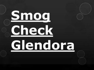 Smog
Check
Glendora
 
