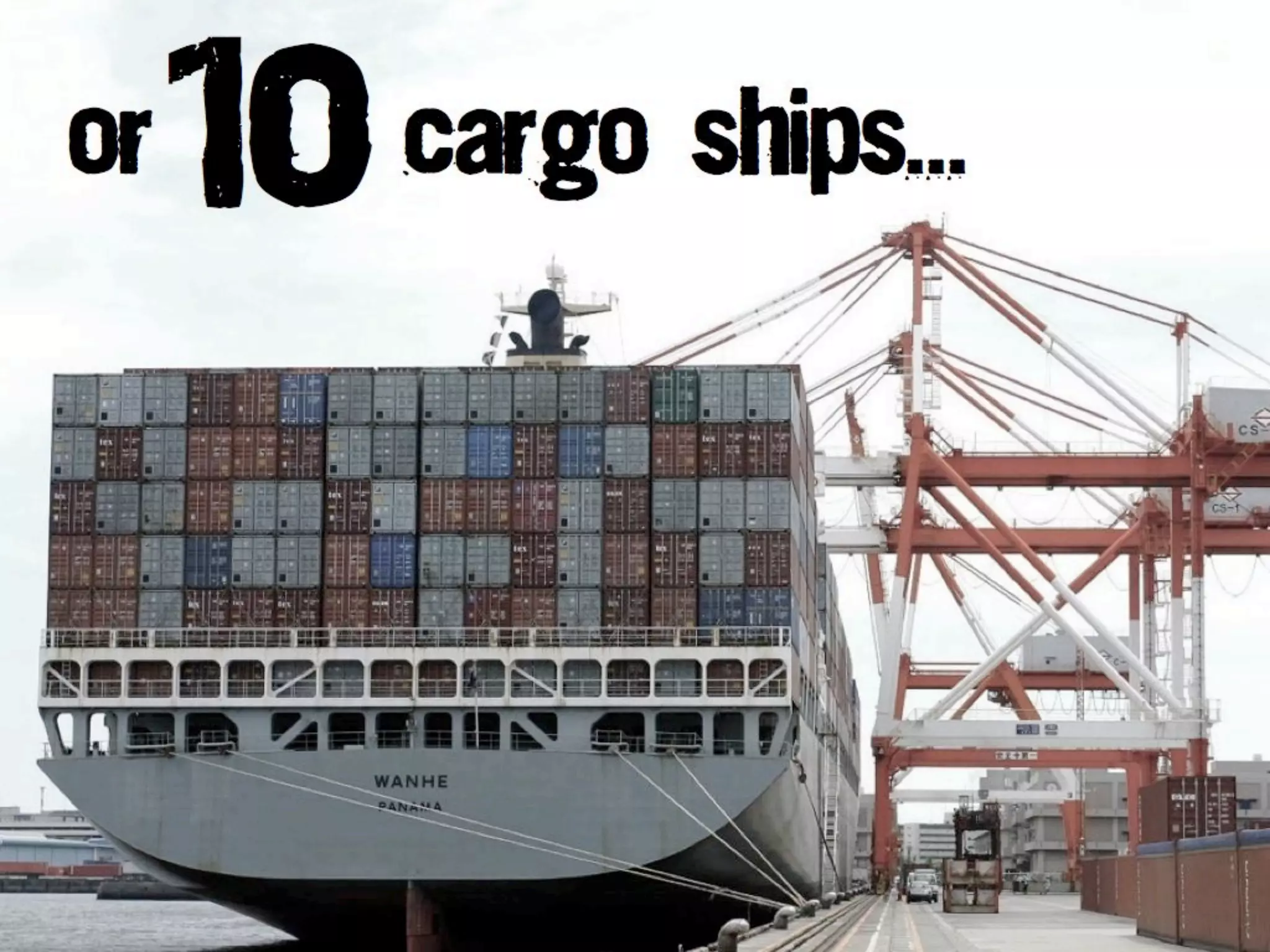 1ocargo ships...or
 