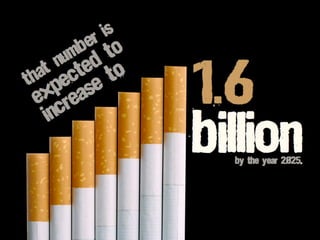 billion
that number is
1.6
by the year 2025.
increase TO
expected to
 