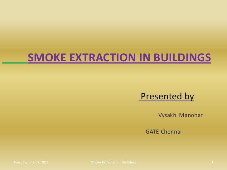 Smoke extraction in buildings