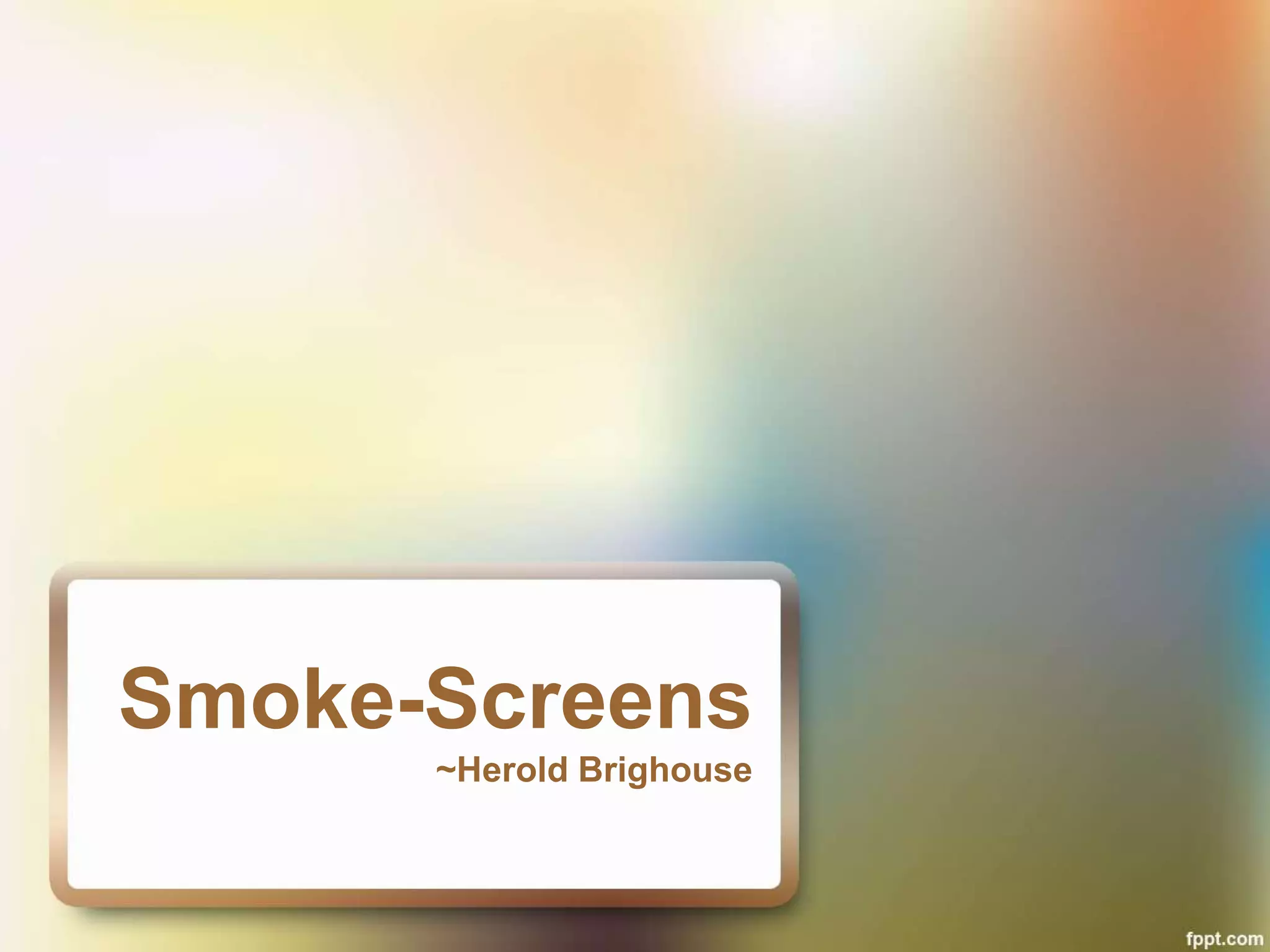 Smokescreens | PPTX