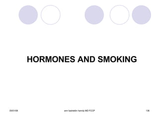 HORMONES AND SMOKING 