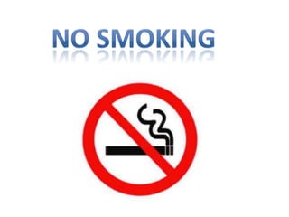 No smoking  