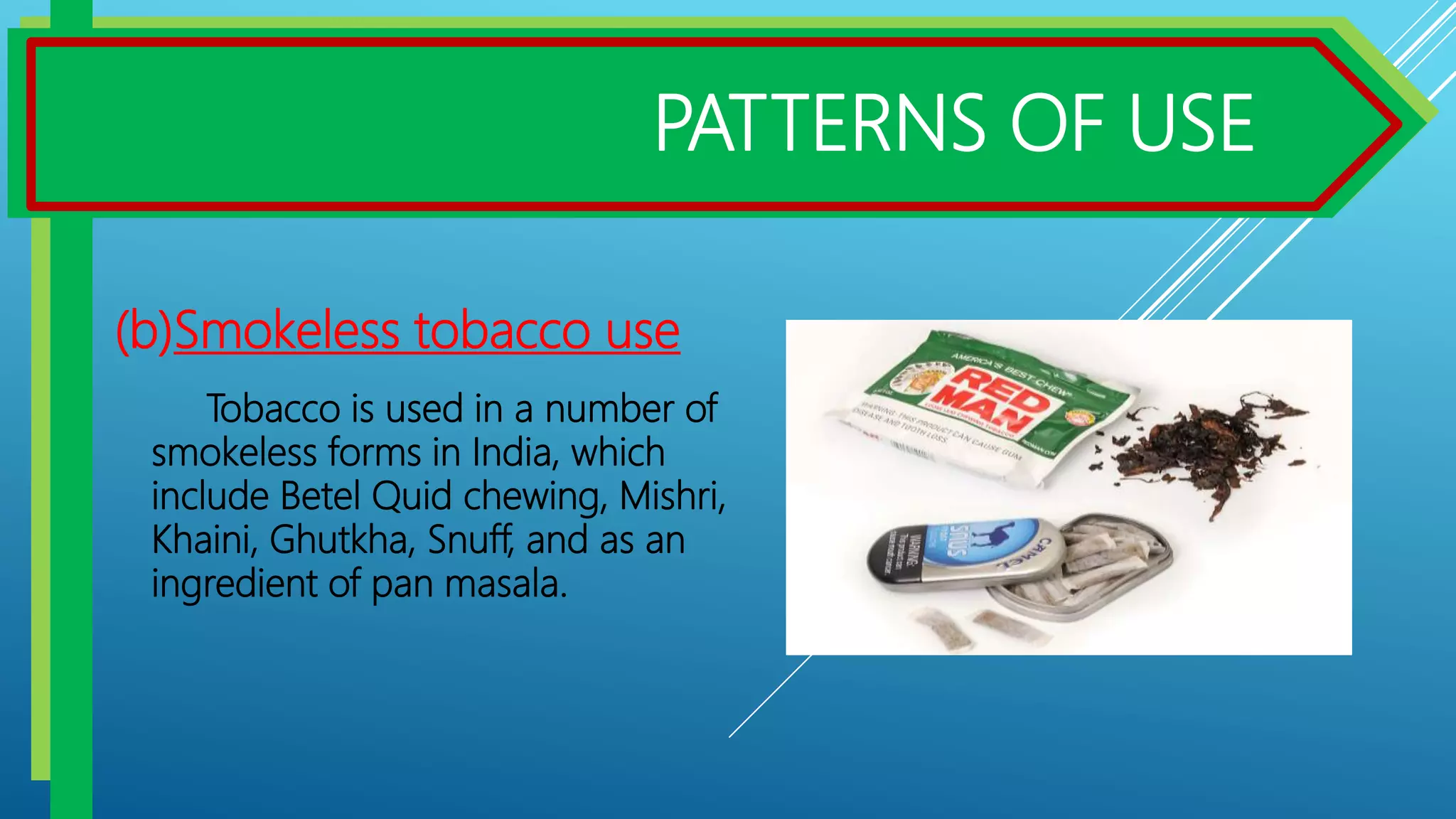 forms of chewing tobacco How to Dip Smokeless Tobacco: 8 Steps (with Pictures) Smoking and chewing tobacco (ghutkha)