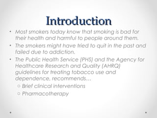 Smoking cessation