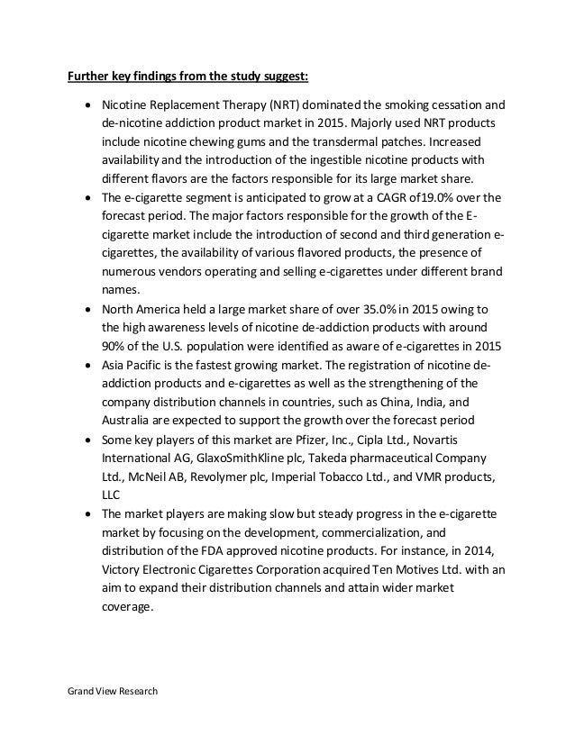 smoking cessation and nicotine de addiction products Smoking cessation and nicotine de-addiction market worth $218 billion by 2024 dominated the smoking cessation and de-nicotine addiction product market in the registration of nicotine de-addiction products and e-cigarettes as well as the strengthening of the company distribution. smoking cessation and nicotine de addiction products Smoking cessation and nicotine de-addiction market worth $218 billion by 2024 dominated the smoking cessation and de-nicotine addiction product market in the registration of nicotine de-addiction products and e-cigarettes as well as the strengthening of the company distribution.