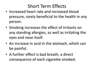 short term effects of tobacco use Smoking effects