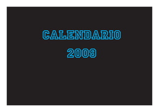 calendario
   2009
 