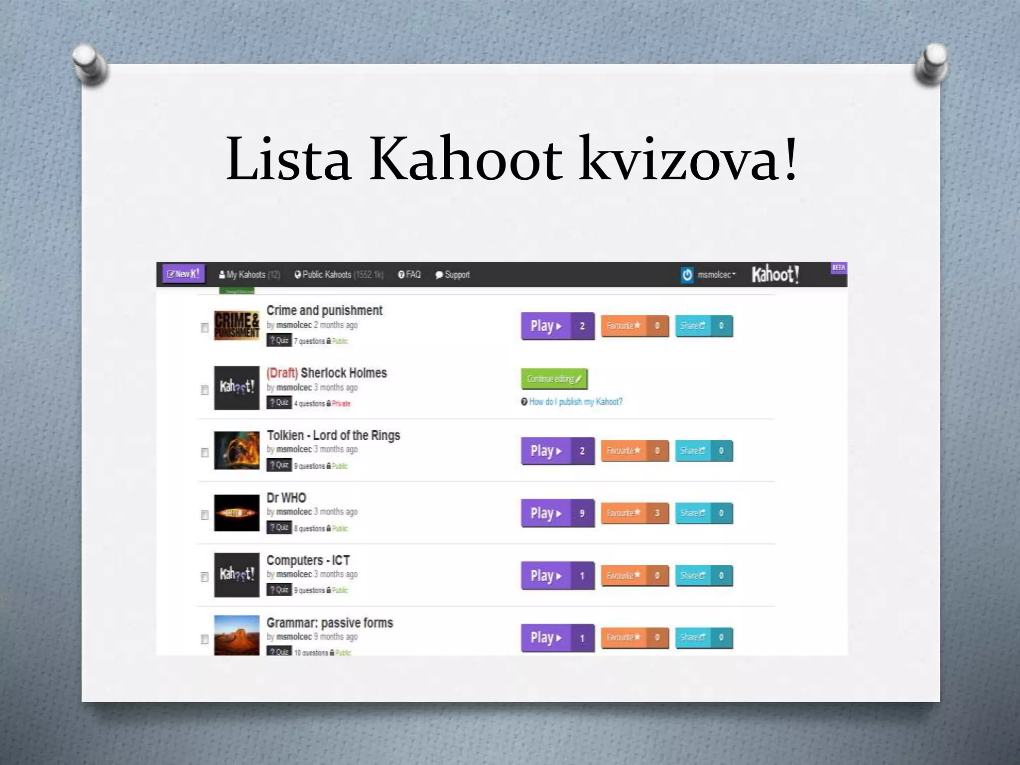 Lista Kahoot kvizova!
 