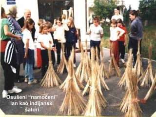Osušeni “namočeni” lan kao indijanski šatori 