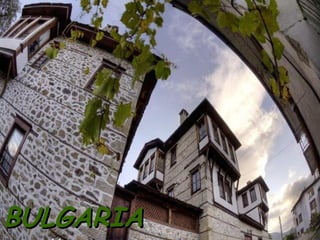 BULGARIABULGARIA
 
