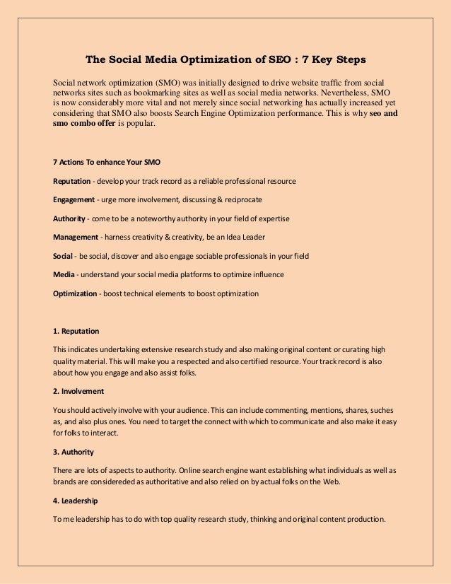 The Social Media Optimization of SEO : 7 Key Steps
Social network optimization (SMO) was initially designed to drive websi...