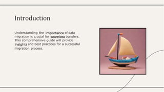 Data Migration: A Comprehensive Guide for a Seamless Data Transfer | PPTX