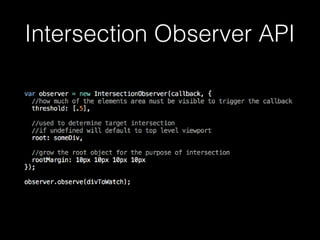 Intersection Observer API
 