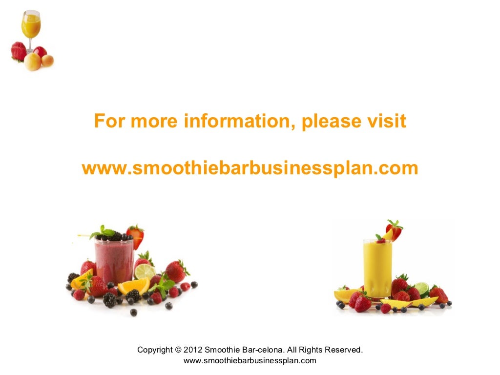 Smoothie and juice bar business plan