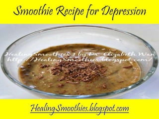 Smoothie recipe for depression