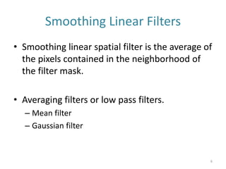 Smoothing in Digital Image Processing | PPTX
