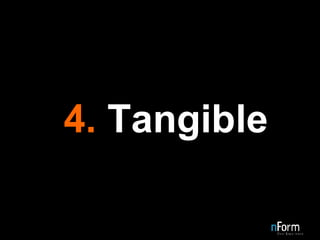 4.  Tangible 