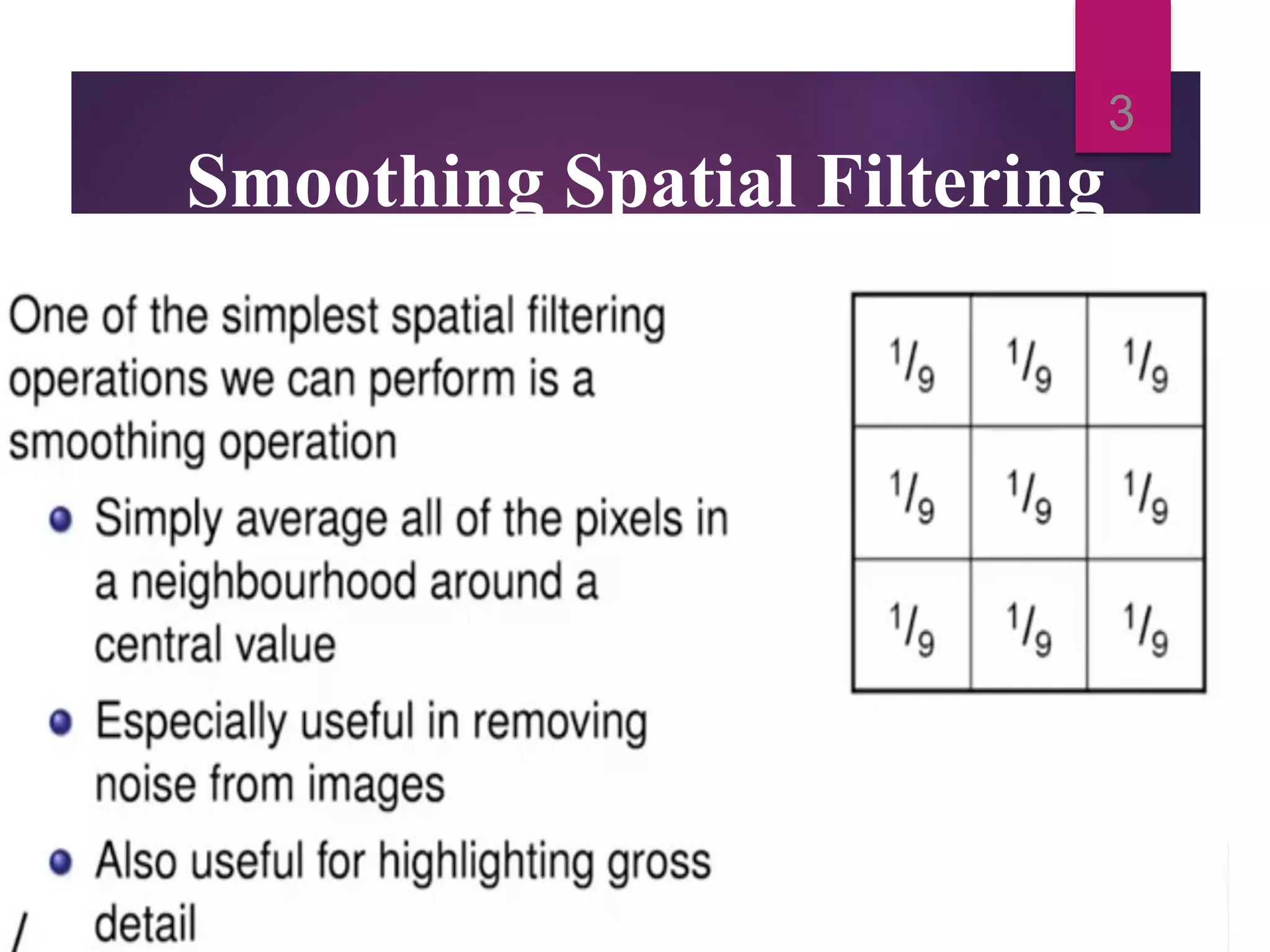Smoothing Spatial Filtering
3