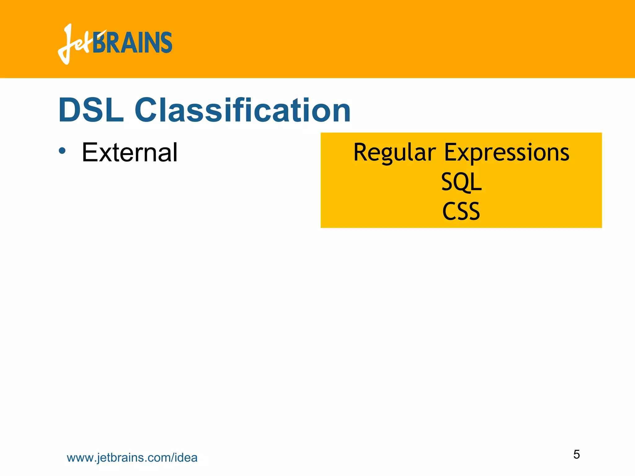 DSL Classification External Regular Expressions SQL CSS 
