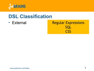 DSL Classification External Regular Expressions SQL CSS 
