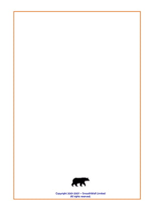 Version
1
Copyright 2001-2007 – SmoothWall Limited
All rights reserved.
 